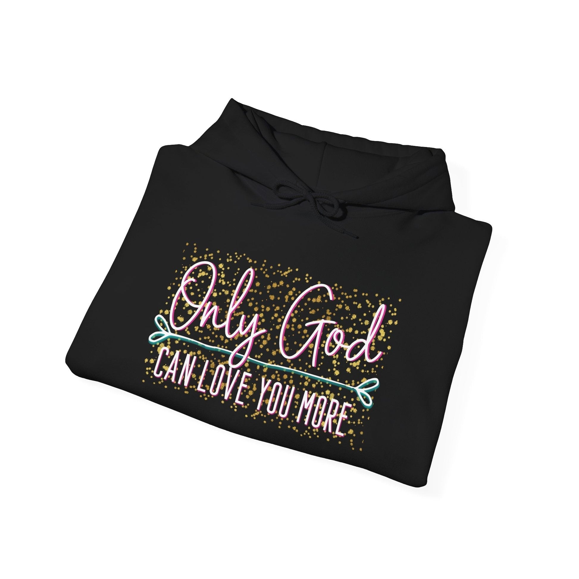 Only God Can Love You More Hoodie - Premium Hoodie -  Follower Of Faith Apparel 2 for $45, 2 for $45 Hoodies, Christian hoodie, Christian hoodie for teen, Christian hoodie for women, DTG, Embroidery, Faith apparel, God hoodie, Hoodies, Jesus hoodie, Neck Labels, Only god can love you more hoodie, Personalization Picks, Regular fit, Sparkle Christian hoodie, TikTok, Unisex, Women's Clothing Shop our Christian T-Shirts & Apparel