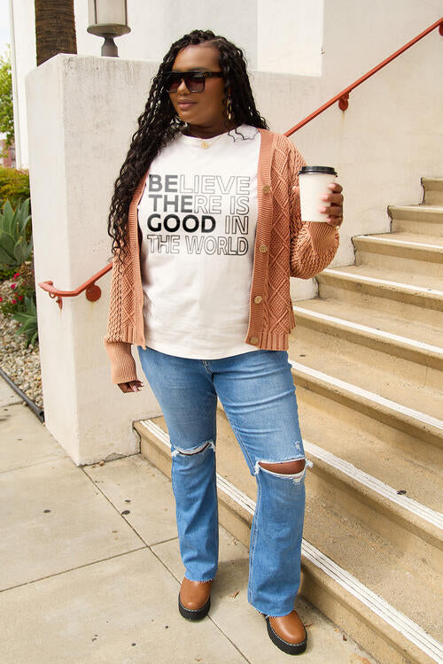 BELIEVE THERE IS GOOD IN THE WORLD Ladies T-Shirt - Follower Of Faith Apparel