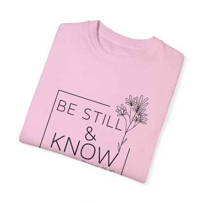 Be Still & Know Psalms 46:10 Ladies T-Shirt - Premium T-Shirt -  Follower Of Faith Apparel Bible verse apparel, Bible verse tee, Cotton, Crew neck, DTG, God apparel, Jesus apparel, Jesus tees, Ladies Christian t shirts, Oversized, Psalms 46:10 Tee, Psalms apparel, Psalms t shirts for women, T-shirts, Unisex, Women's Clothing, Women’s Christian t shirts Shop our Christian T-Shirts & Apparel