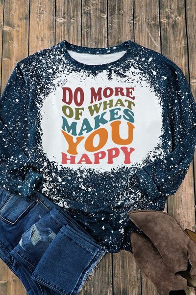 DO MORE OF WHAT MAKES YOU HAPPY Round Neck Ladies Sweatshirt - Premium Ladies Sweatshirt -  Follower Of Faith Apparel bleached sweatshirt, blue, do more of what makes you happy sweatshirt, faith apparel, Faith apparel for women, inspirational, inspirational sweatshirt, Ladies sweater, Ladies sweatshirt, Ladies sweatshirts, new, new arrival, peacock blue, Ship From Overseas, splashed bleached shirt, SYNZ, Vintage Faith apparel Shop our Christian T-Shirts & Apparel