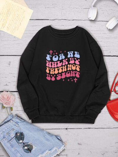 FOR WE WALK BY FAITH NOT BY SIGHT Round Neck Sweatshirt - Premium Ladies Sweatshirt -  Follower Of Faith Apparel L@W@K, Ship From Overseas, Shipping delay February 6 - February 16 Shop our Christian T-Shirts & Apparel