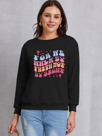 FOR WE WALK BY FAITH NOT BY SIGHT Round Neck Sweatshirt - Premium Ladies Sweatshirt -  Follower Of Faith Apparel L@W@K, Ship From Overseas, Shipping delay February 6 - February 16 Shop our Christian T-Shirts & Apparel