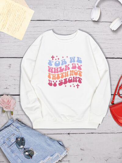 FOR WE WALK BY FAITH NOT BY SIGHT Round Neck Sweatshirt - Premium Ladies Sweatshirt -  Follower Of Faith Apparel L@W@K, Ship From Overseas, Shipping delay February 6 - February 16 Shop our Christian T-Shirts & Apparel