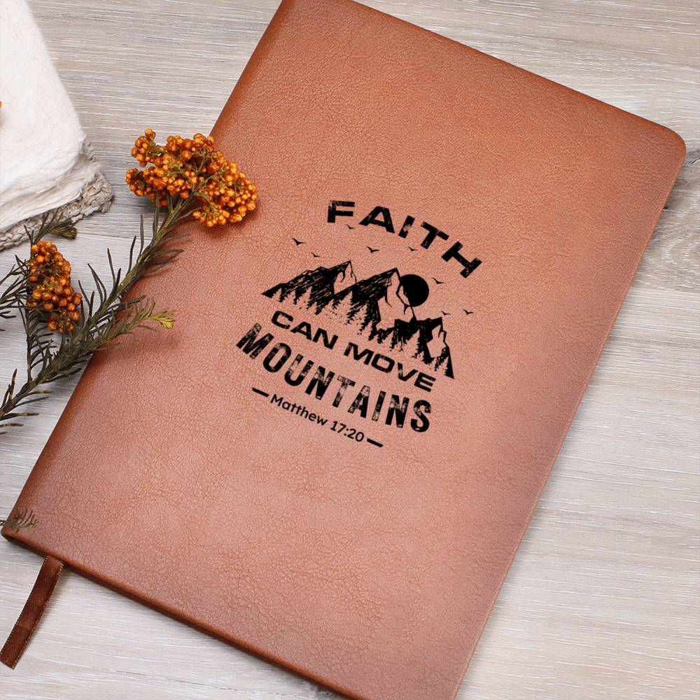 Faith Can Move Mountains Leather Journal - Premium Christian Journal -  Follower Of Faith Apparel L10103, PT-2644, USER-251599 Shop our Christian T-Shirts & Apparel