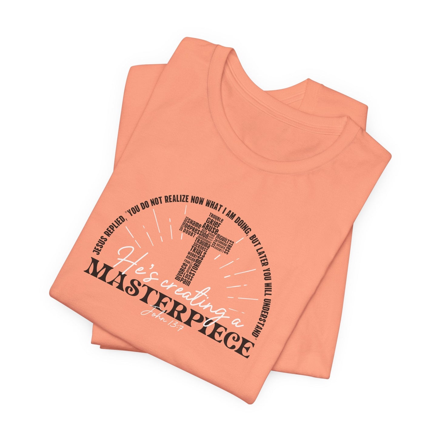 He’s Creating A Masterpiece Ladies T-Shirt (John 13:7) - Premium Ladies T-Shirt -  Follower Of Faith Apparel Bible scripture t shirt, Bible verse t shirt, Bible verse tee, Christian t shirt, Cotton, Crew neck, DTG, Faith apparel, Faith based t shirt, He’s creating a masterpiece t shirt, John 13:7 T shirt, John 13:7 tee, Neck Labels, new arrival, Regular fit, T-shirts, Unisex, Women's Clothing, Women’s Faith t shirts Shop our Christian T-Shirts & Apparel