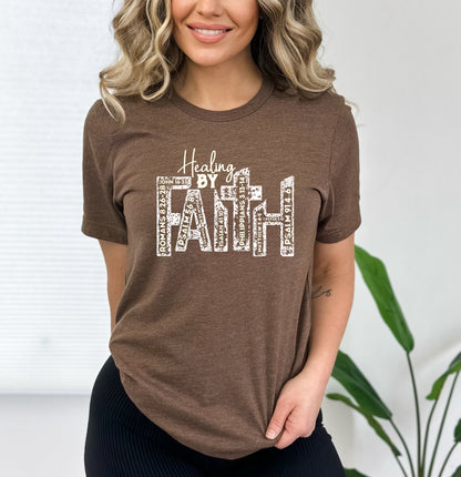 Healing By Faith Scriptures Ladies T-Shirt - Follower Of Faith Apparel