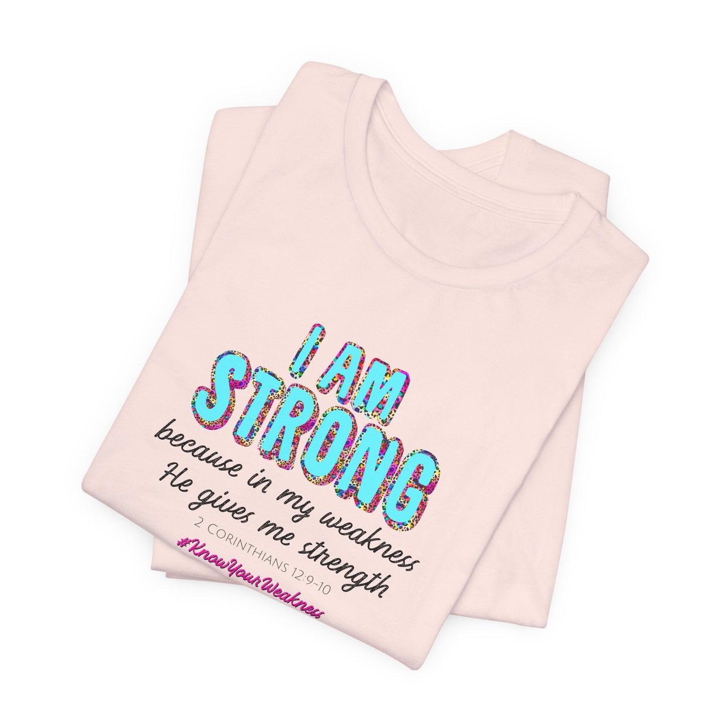 I Am Strong 2 Corinthians 12:9-10 Ladies T-Shirt - Premium Ladies T-Shirt -  Follower Of Faith Apparel 2 Corinthians 12:9-10 t shirt, 2 day delivery, Bible verse tee, Christian t shirts for women, Cotton, Crew neck, Express delivery, Fast delivery, Jesus t shirts for ladies, ladies Short Sleeve tee, Neck Labels, new arrival, new arrivals, On sale, Pink leopard, Regular fit, Sale, T-shirts, Turquoise leopard, Unisex, Women's Clothing, Women’s faith based t shirt Shop our Christian T-Shirts & Apparel