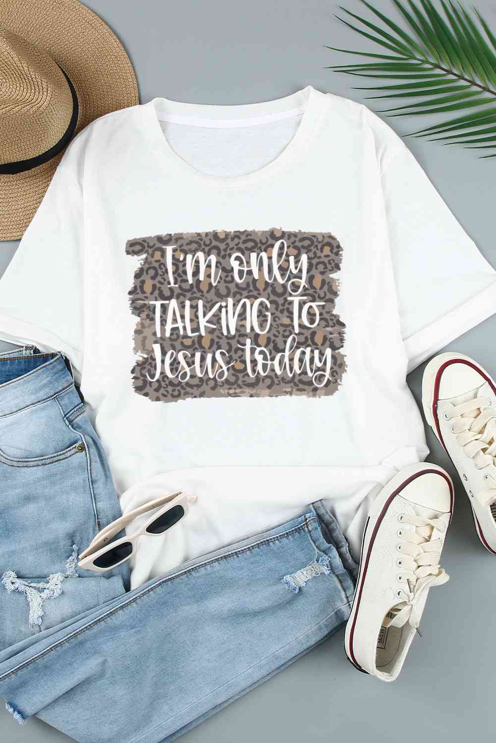 I’m Only Talking To Jesus Today Ladies T-Shirt - Follower Of Faith Apparel