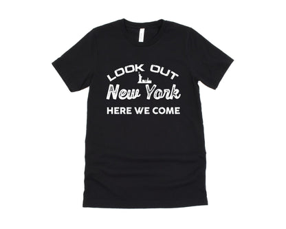 Look Out New York Here We Come Men & Women’s Short Sleeve Tee{{ shop.domain }PrintifyBella canvas, City shirts, Cotton, Crew neck, Family vacation tee, Ladies and gentlemen New York vac