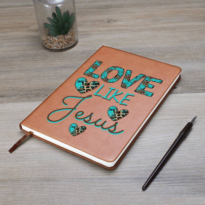 Love Like Jesus Leather Journal - Premium Christian Journal -  Follower Of Faith ApparelChristian Leather Journal, L10103, Love like Jesus journal Shop our Christian T-Shirts & Apparel