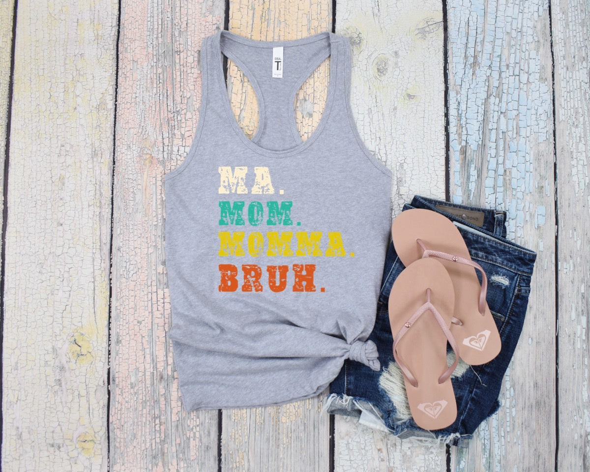 Ma. Mom. Momma. Bruh. Ladies Tank Top - Premium Ladies Tank Top -  Follower Of Faith Apparelbruh apparel, bruh tank top, Christian apparel, DTG, funny tank tops for women, ladies tank top, Ladies Tank Tops, Slim fit, Summer Challenge Picks, summer tank tops, Tank Tops, Women's Clothing Shop our Christian T-Shirts & Apparel