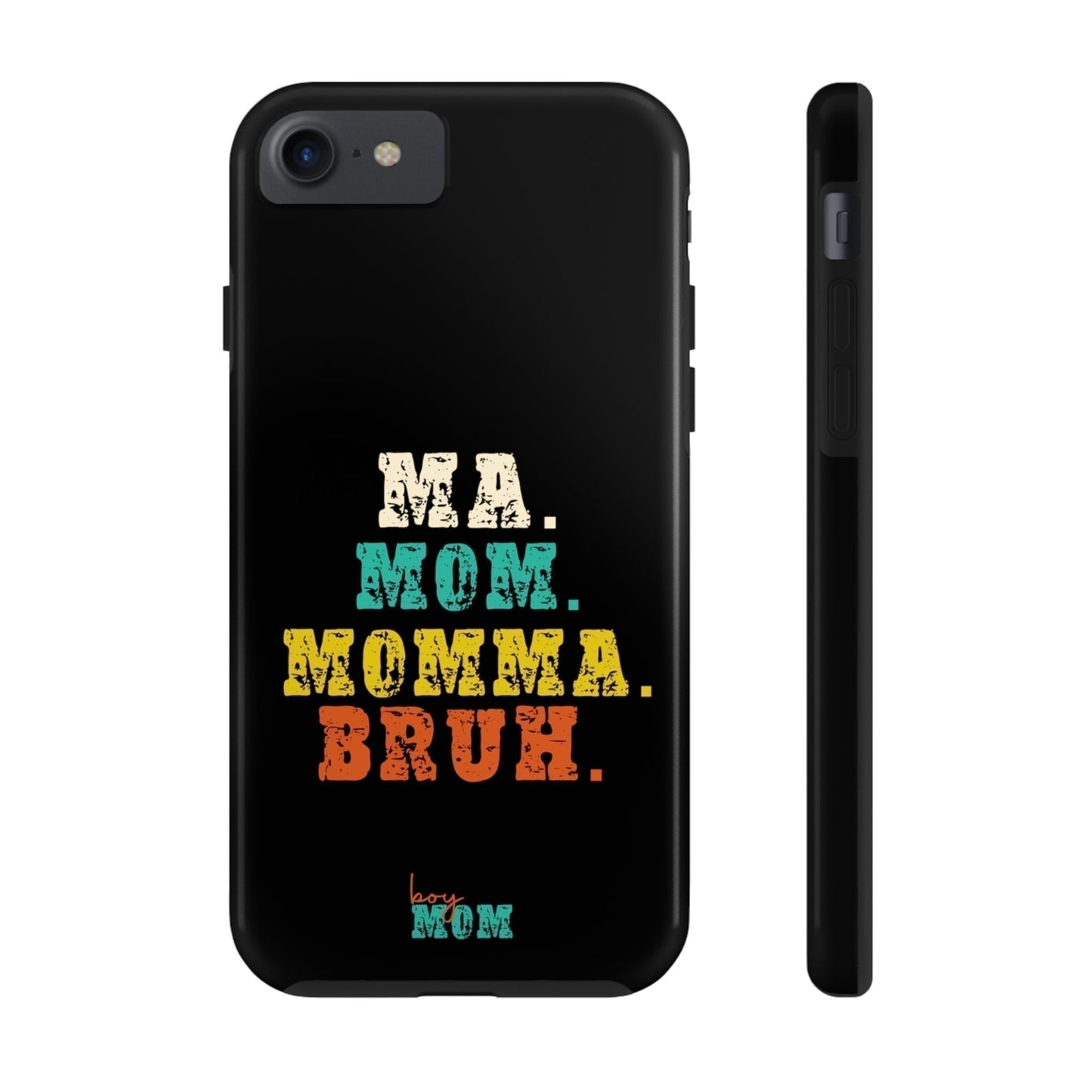 Ma. Mom. Momma. Bruh. iPhone Case - Premium Phone Case -  Follower Of Faith ApparelAccessories, boy mom phone cases, Glossy, iPhone Cases, Ma Mom Momma Bruh phone case, Phone accessory, Phone Cases, Tough Shop our Christian T-Shirts & Apparel