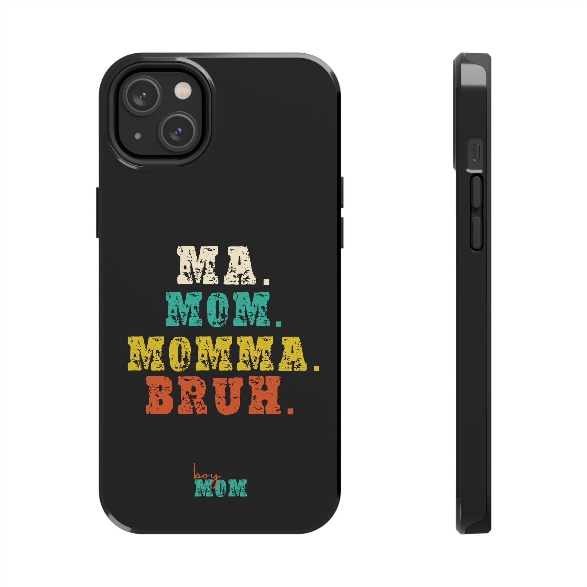 Ma. Mom. Momma. Bruh. iPhone Case - Premium Phone Case -  Follower Of Faith ApparelAccessories, boy mom phone cases, Glossy, iPhone Cases, Ma Mom Momma Bruh phone case, Phone accessory, Phone Cases, Tough Shop our Christian T-Shirts & Apparel