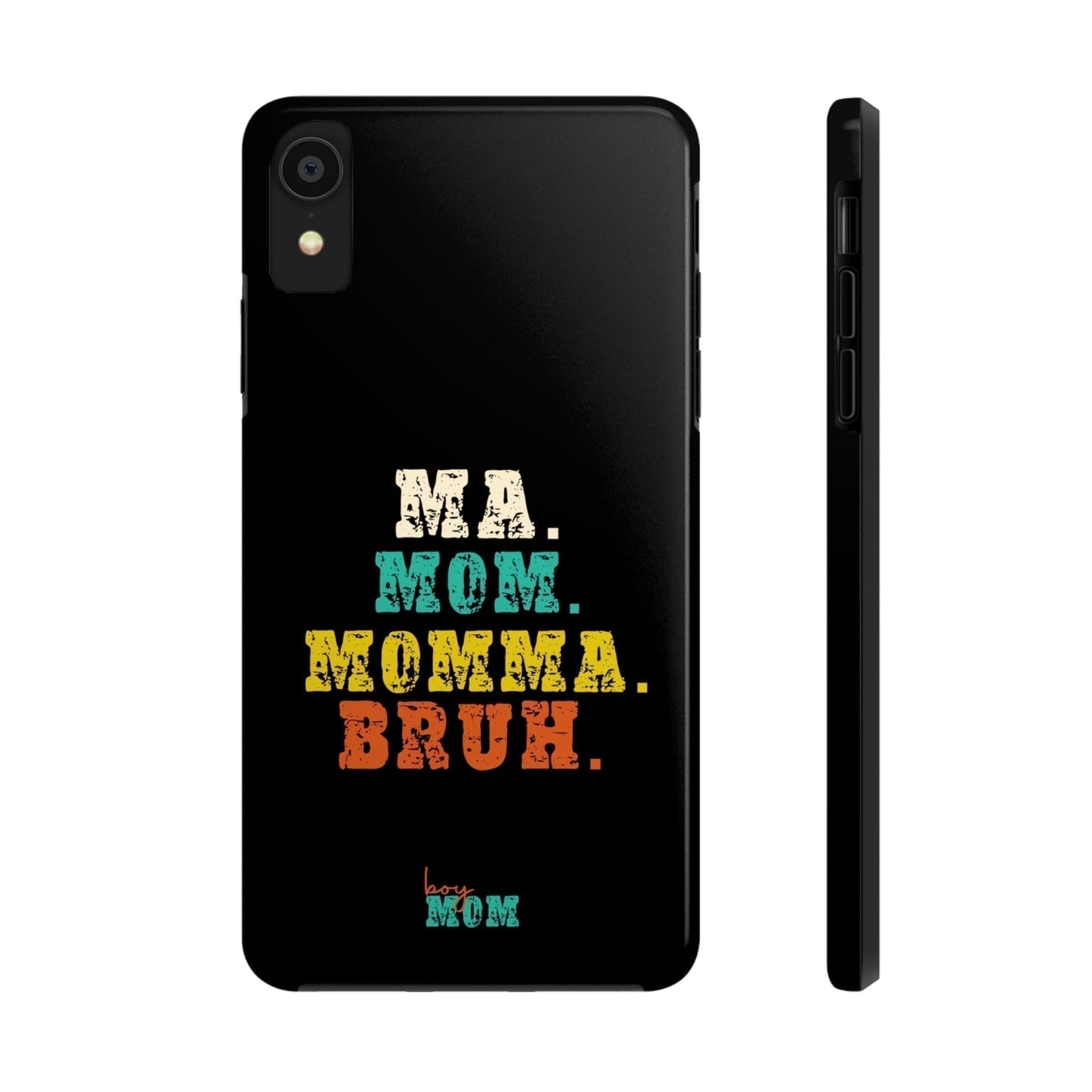 Ma. Mom. Momma. Bruh. iPhone Case - Premium Phone Case -  Follower Of Faith ApparelAccessories, boy mom phone cases, Glossy, iPhone Cases, Ma Mom Momma Bruh phone case, Phone accessory, Phone Cases, Tough Shop our Christian T-Shirts & Apparel