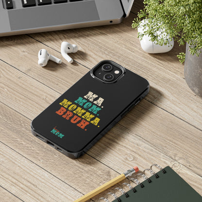 Ma. Mom. Momma. Bruh. iPhone Case - Premium Phone Case -  Follower Of Faith ApparelAccessories, boy mom phone cases, Glossy, iPhone Cases, Ma Mom Momma Bruh phone case, Phone accessory, Phone Cases, Tough Shop our Christian T-Shirts & Apparel