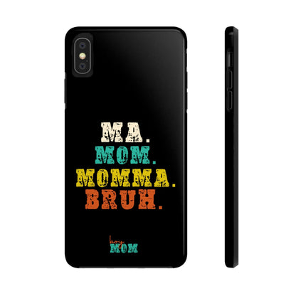 Ma. Mom. Momma. Bruh. iPhone Case - Premium Phone Case -  Follower Of Faith ApparelAccessories, boy mom phone cases, Glossy, iPhone Cases, Ma Mom Momma Bruh phone case, Phone accessory, Phone Cases, Tough Shop our Christian T-Shirts & Apparel