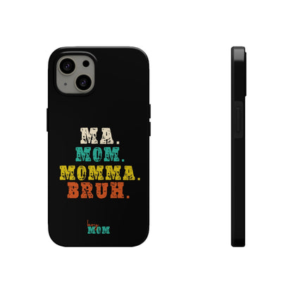 Ma. Mom. Momma. Bruh. iPhone Case - Premium Phone Case -  Follower Of Faith ApparelAccessories, boy mom phone cases, Glossy, iPhone Cases, Ma Mom Momma Bruh phone case, Phone accessory, Phone Cases, Tough Shop our Christian T-Shirts & Apparel