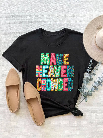 Make Heaven Crowded T-Shirt - Premium Ladies T-Shirt -  Follower Of Faith Apparel Bible scripture t shirt, Bible tees, Bible verse apparel, Christian T shirt, Christian T shirt for women, Christian t-shirts for women, Christian tshirts for ladies, crowded, E@M@E, Faith based apparel, Faith based t shirts, Faith based tee, follower, heaven, Make heaven crowded tshirt, new arrival, new arrivals, Sale, shirt Shop our Christian T-Shirts & Apparel