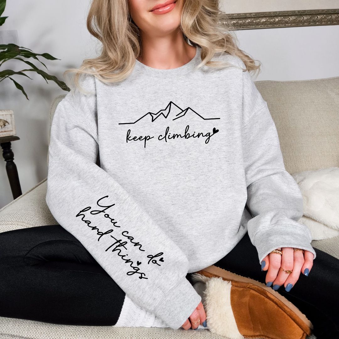 PREORDER: Keep Climbing Ladies Sweatshirt (3 Colors) - Premium Ladies Sweatshirt -  Follower Of Faith Apparel 1XL, 2XL, 3XL, Ave Marketplace, Closed Preorder, L/XL, ladies Christian apparel, Ladies Christian sweatshirt, Ladies sweatshirt, new arrival, new arrivals, P1-31-2024, Preorder, S/M, Tops, XS/S Shop our Christian T-Shirts & Apparel