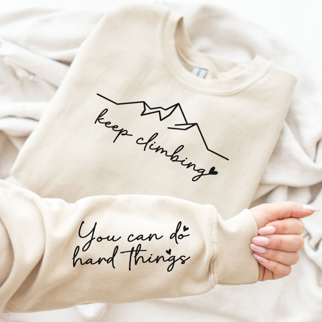 PREORDER: Keep Climbing Ladies Sweatshirt (3 Colors) - Premium Ladies Sweatshirt -  Follower Of Faith Apparel 1XL, 2XL, 3XL, Ave Marketplace, Closed Preorder, L/XL, ladies Christian apparel, Ladies Christian sweatshirt, Ladies sweatshirt, new arrival, new arrivals, P1-31-2024, Preorder, S/M, Tops, XS/S Shop our Christian T-Shirts & Apparel