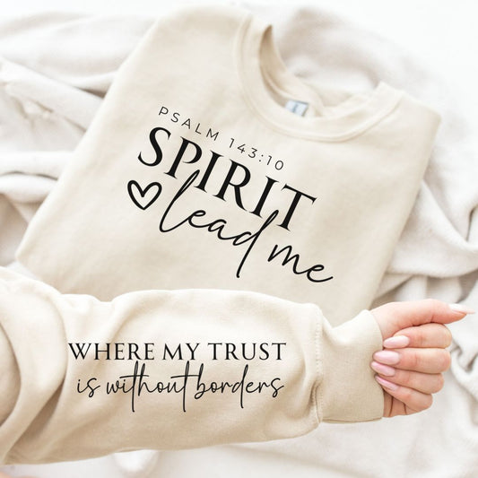 PREORDER: Spirit Lead Me Sweatshirt (4 Colors) - Ladies Sweatshirt - Premium Ladies Sweatshirt -  Follower Of Faith Apparel 1XL, 2XL, 3XL, Ave Marketplace, Closed Preorder, L/XL, Ladies sweatshirt, Ladies sweatshirts, new arrival, new arrivals, P1-31-2024, Preorder, S/M, Tops, XS/S Shop our Christian T-Shirts & Apparel