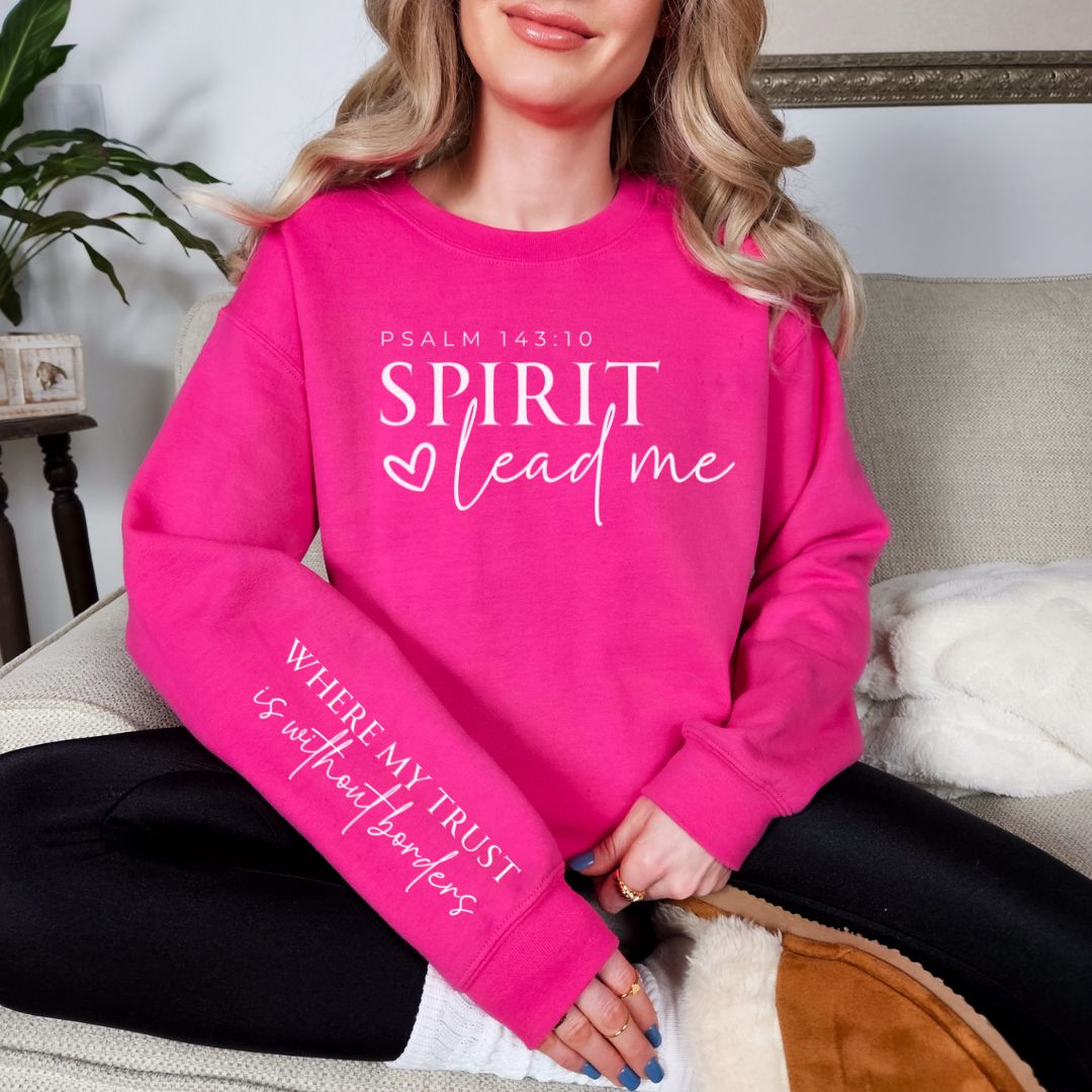 PREORDER: Spirit Lead Me Sweatshirt (4 Colors) - Ladies Sweatshirt - Premium Ladies Sweatshirt -  Follower Of Faith Apparel 1XL, 2XL, 3XL, Ave Marketplace, Closed Preorder, L/XL, Ladies sweatshirt, Ladies sweatshirts, new arrival, new arrivals, P1-31-2024, Preorder, S/M, Tops, XS/S Shop our Christian T-Shirts & Apparel