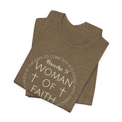 Proverbs 31 Woman Of Faith T-Shirt - Follower Of Faith Apparel