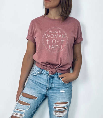 Proverbs 31 Woman Of Faith T-Shirt - Follower Of Faith Apparel