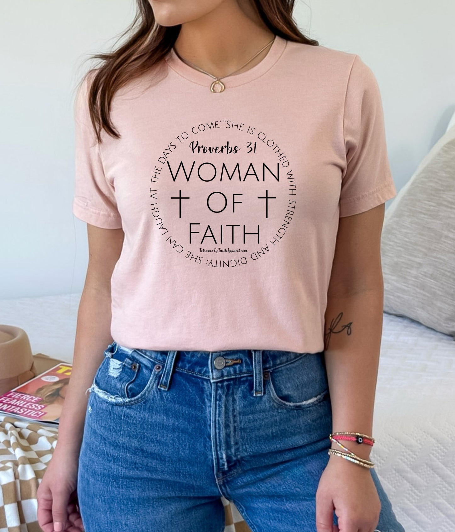 Proverbs 31 Woman Of Faith T-Shirt - Follower Of Faith Apparel