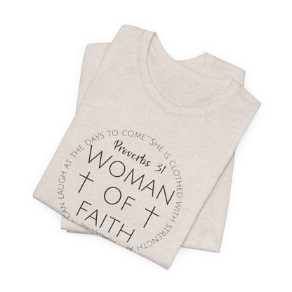 Proverbs 31 Woman Of Faith T-Shirt - Follower Of Faith Apparel