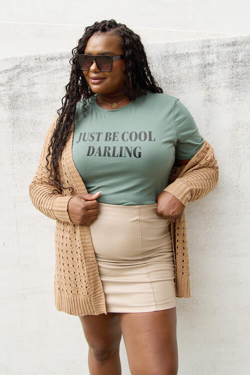 Simply Love JUST BE COOL DARLING Ladies T-Shirt - Follower Of Faith Apparel