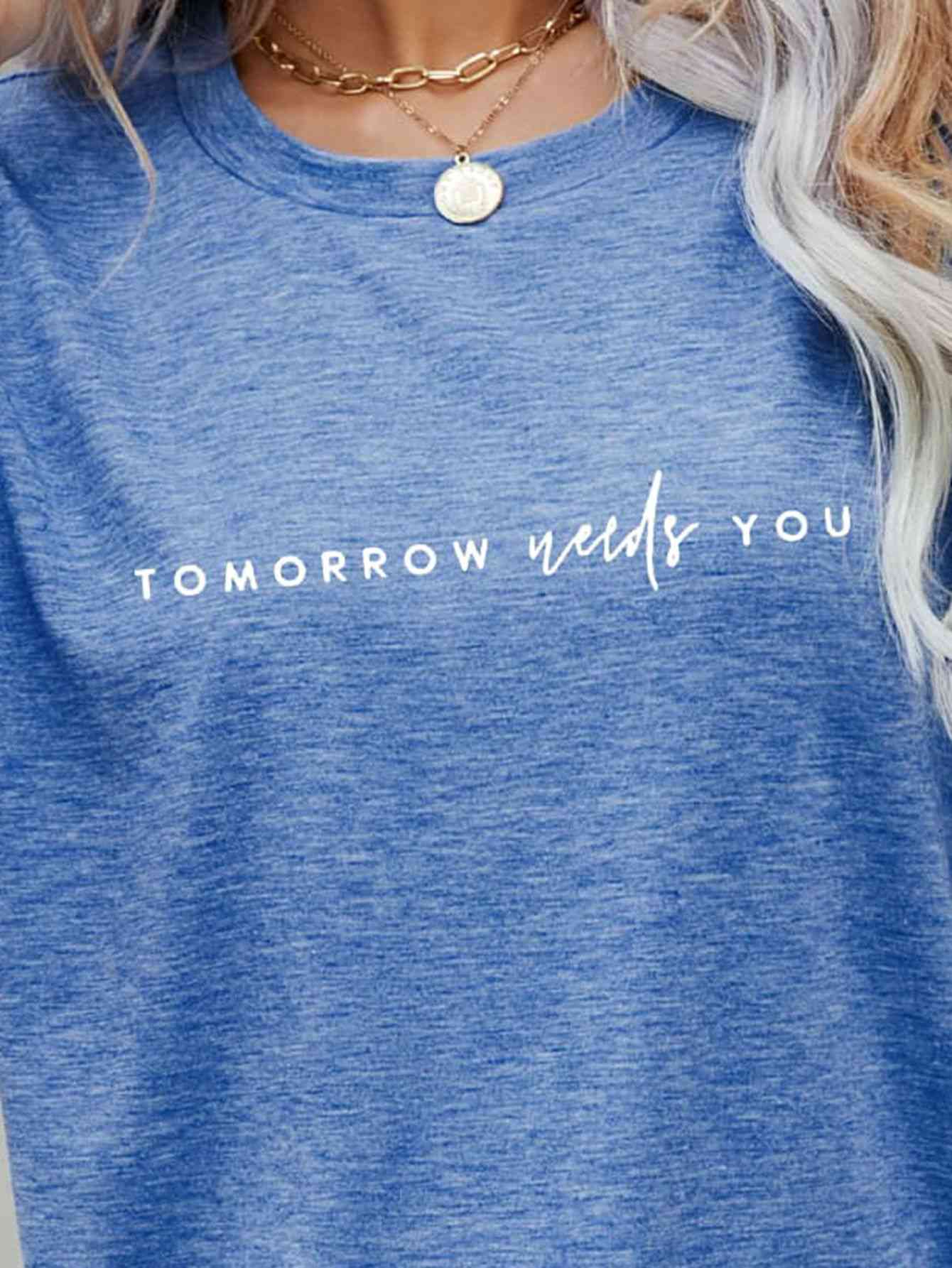 TOMORROW NEEDS YOU Graphic Tee{{ shop.domain }TrendsiChangeable, Christian T shirt, Christian T shirt for women, Christian T Shirts, Christian t shirts f